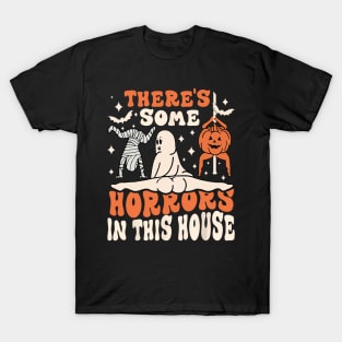 There's Some Horrors In This House Ghost Pumpkin Halloween T-Shirt